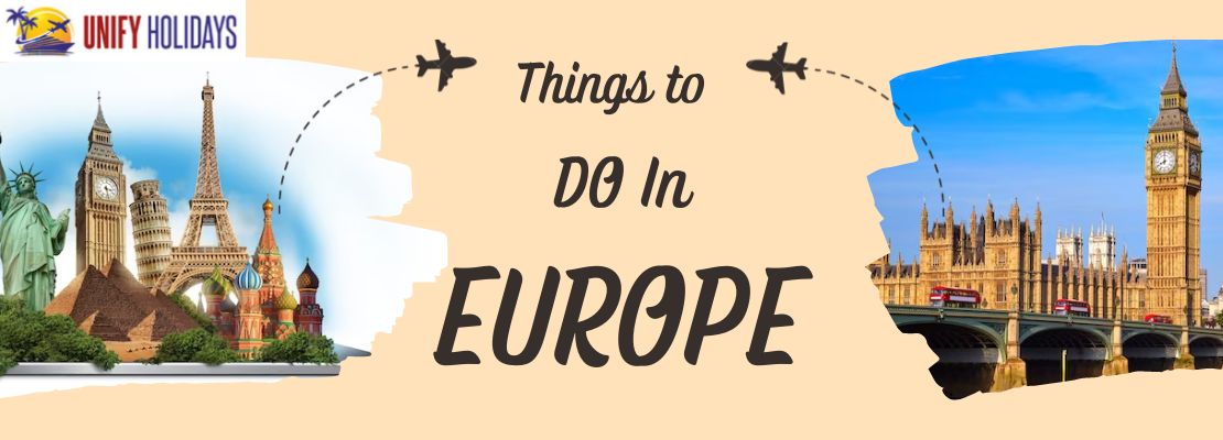 TOP 10 THINGS TO DO IN EUROPE